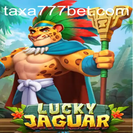 Discover the Thrilling World of LuckyJaguar: How to Play and Win Big at TAXA777.COM